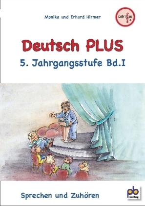 Deutsch PLUS, 5. Jahrgangsstufe. Bd.1 - Monika Hirmer