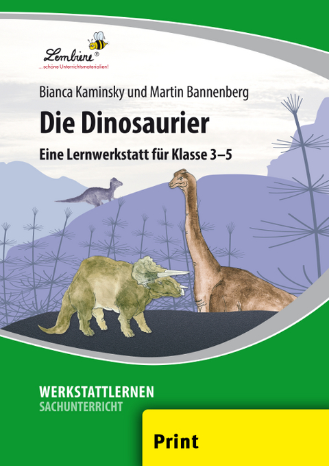 Die Dinosaurier - B. Kaminsky, M. Bannenberg