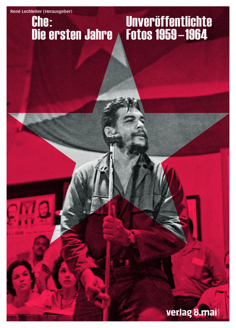 Che: Die ersten Jahre