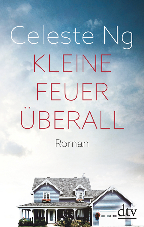 Kleine Feuer &uuml;berall - Celeste Ng