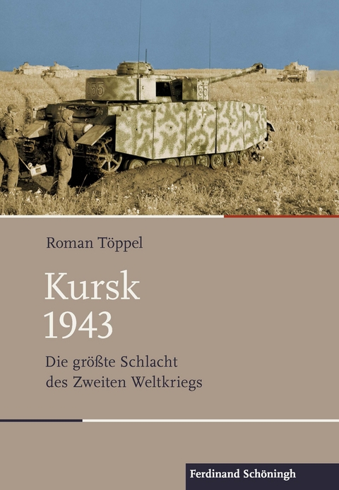 Kursk 1943 - Roman T&ouml;ppel
