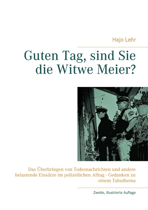 Guten Tag, sind Sie die Witwe Meier? - Hajo Lehr