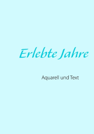 Erlebte Jahre