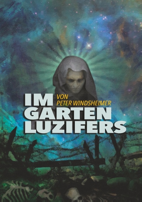 Im Garten Luzifers - Peter Windsheimer