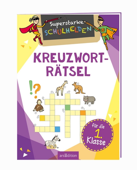Superstarke Schulhelden - Kreuzwortr&auml;tsel f&uuml;r die 1.Klasse
