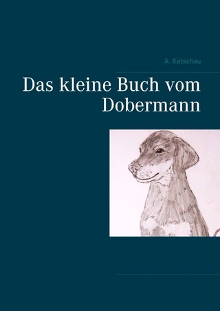 Das kleine Buch vom Dobermann