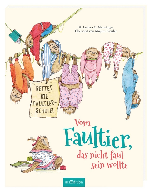 Vom Faultier, das nicht faul sein wollte - Helen Lester