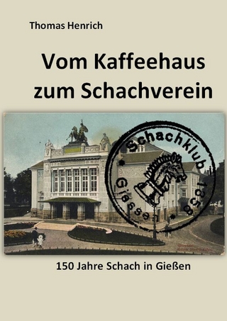 Vom Kaffeehaus zum Schachverein
