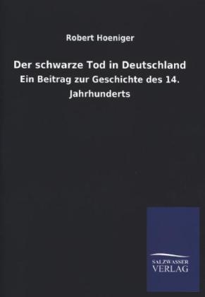 Der schwarze Tod in Deutschland