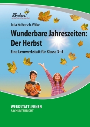 Wunderbare Jahreszeiten: Der Herbst, 1 CD-ROM - Julia Kulbarsch-Wilke