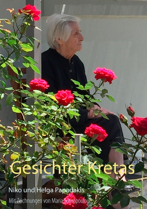 Gesichter Kretas - Niko Papadakis, Helga Papadakis