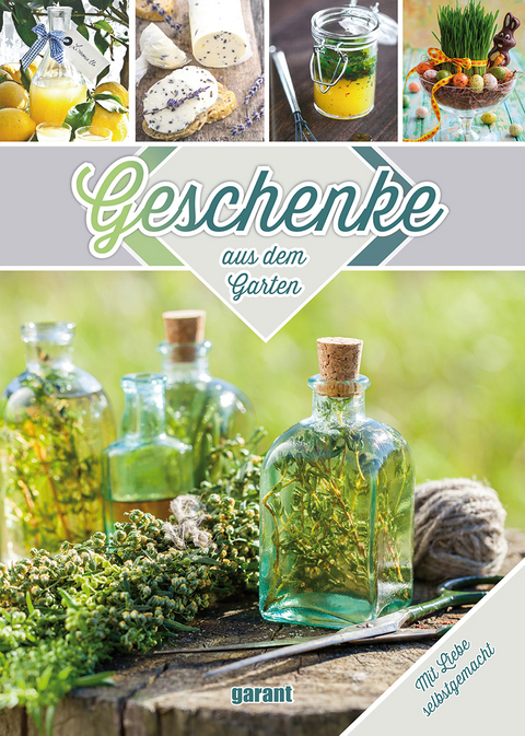 Geschenke aus dem Garten