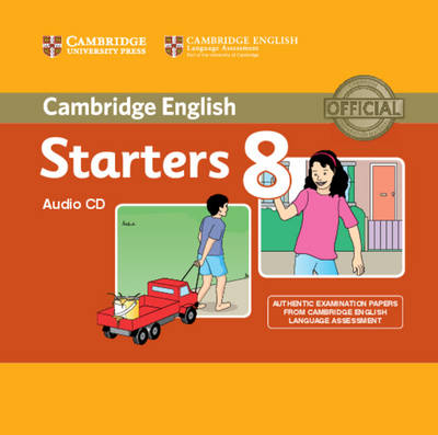 Cambridge English Young Learners 8 Starters Audio CD -  Cambridge English
