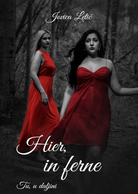 Hier, in Ferne - Letić Jovica