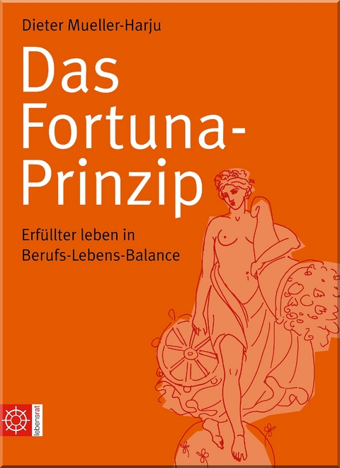Das Fortuna-Prinzip - Dieter Mueller-Harju