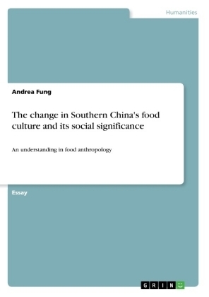 The change in Southern China's food culture and its social significance