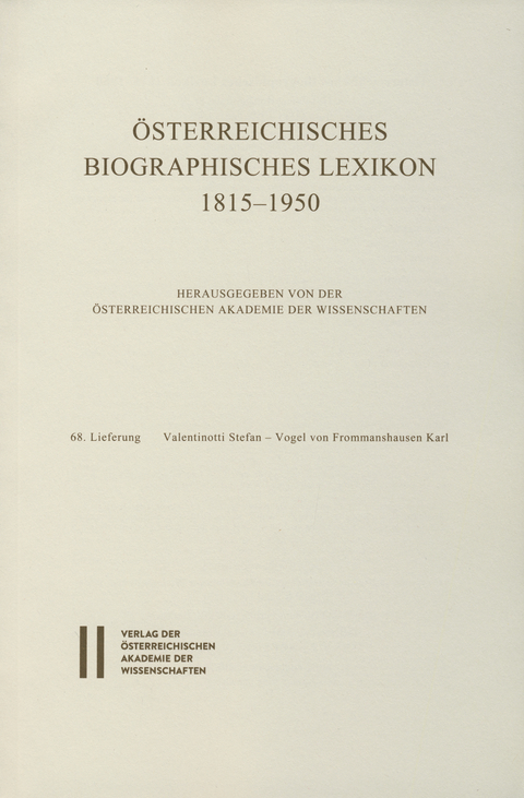 Österreichisches Biographisches Lexikon 1815-1950 / Österreichisches Biographisches Lexikon 1815-1950 Lieferung 68