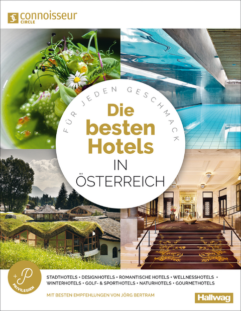 Die Besten Hotels in &Ouml;sterreich Connoisseur Circle