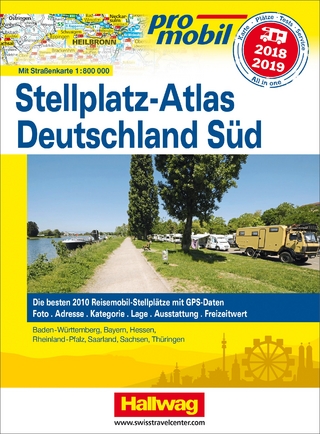 Deutschland Süd Stellplatz-Atlas 2018/2019