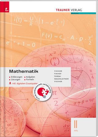 Mathematik II HTL inkl. digitalem Zusatzpaket - Erklärungen, Aufgaben, Lösungen, Formeln