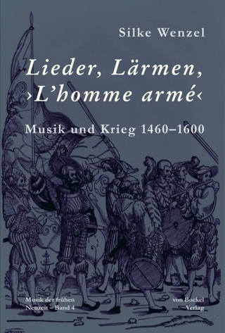 Lieder, Lärmen, ›L’homme armé‹