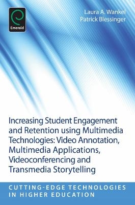Increasing Student Engagement and Retention Using Multimedia Technologies - 