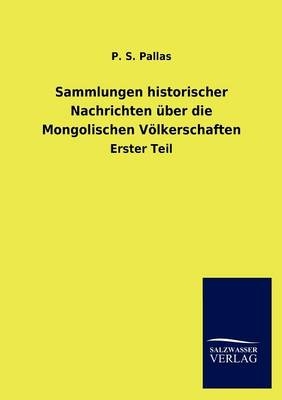 Sammlungen historischer Nachrichten Ã¼ber die Mongolischen VÃ¶lkerschaften