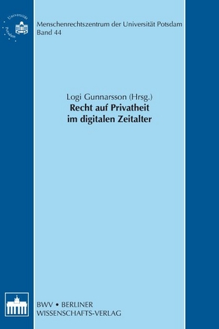 Recht auf Privatheit im digitalen Zeitalter