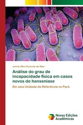 Análise do grau de incapacidade física em casos novos de hanseniase