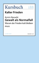 Gewalt als Normalfall - Armin Nassehi