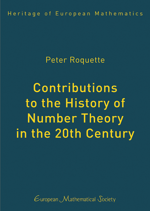 Contributions to the History of Number Theory in the 20th Century - Peter Roquette