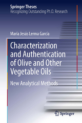 Characterization and Authentication of Olive and Other Vegetable Oils - Mar&iacute;a Jes&uacute;s Lerma Garc&iacute;a
