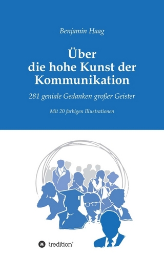 Über die hohe Kunst der Kommunikation