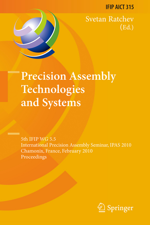Precision Assembly Technologies and Systems - 