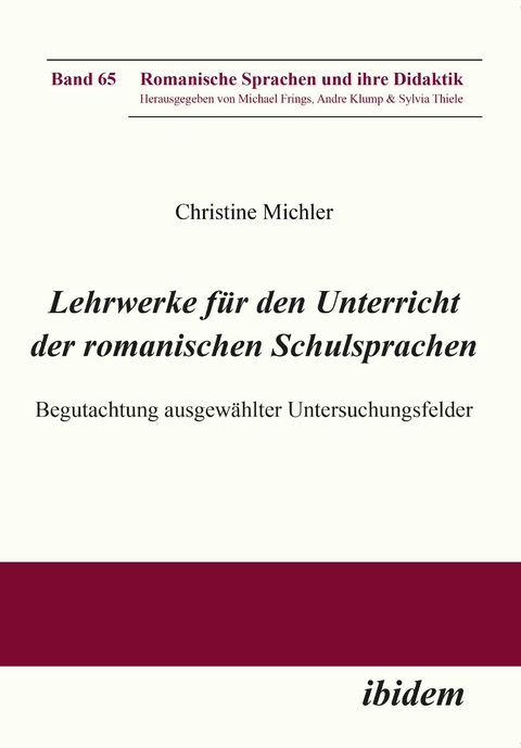 Lehrwerke f&uuml;r den Unterricht der romanischen Schulsprachen - Christine Michler