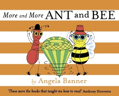 More and More Ant and Bee - Angela Banner