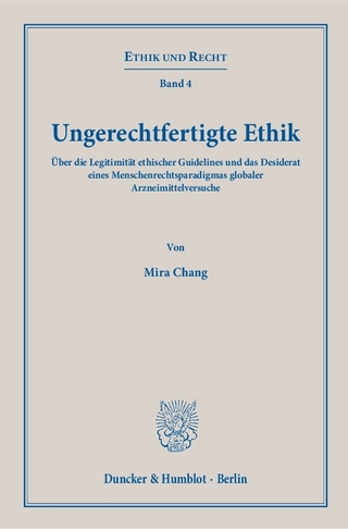 Ungerechtfertigte Ethik.