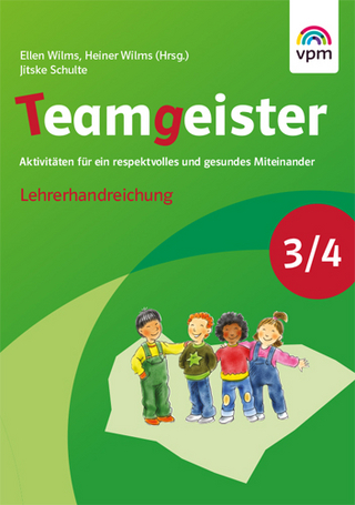 Teamgeister 3/4. Aktivitäten für ein respektvolles und gesundes Miteinander