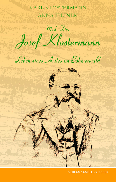 Med. Dr. Josef Klostermann - Karl Klostermann, Anna Jelinek