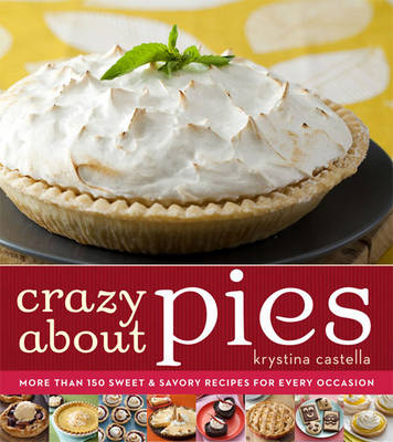 Crazy About Pies - Krystina Castella
