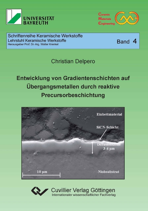 Entwicklung von Gradientenschichten auf &Uuml;bergangsmetallen durch reaktive Precursorbeschichtung - Christian Delpero