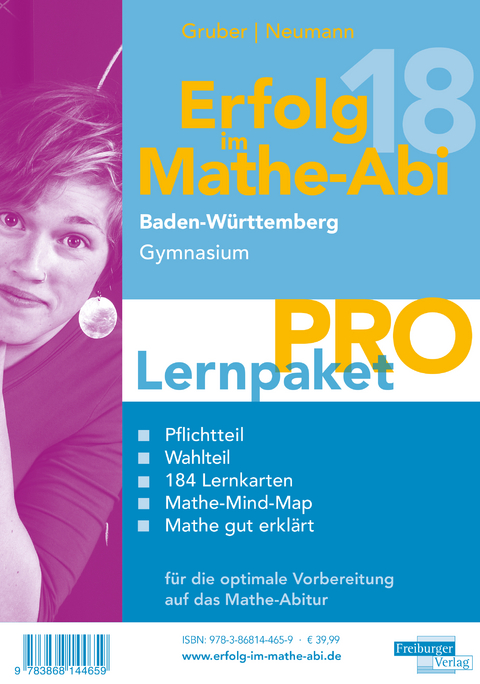 Erfolg im Mathe-Abi 2018 Lernpaket 'Pro' Baden-W&uuml;rttemberg Gymnasium - Helmut Gruber, Robert Neumann