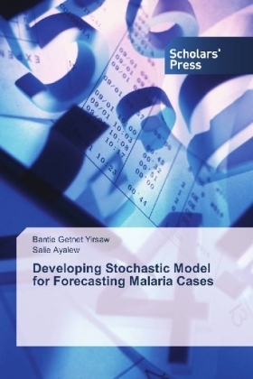 Developing Stochastic Model for Forecasting Malaria Cases - Bantie Getnet Yirsaw, Salie Ayalew