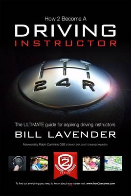How to Become a Driving Instructor - Bill Lavender