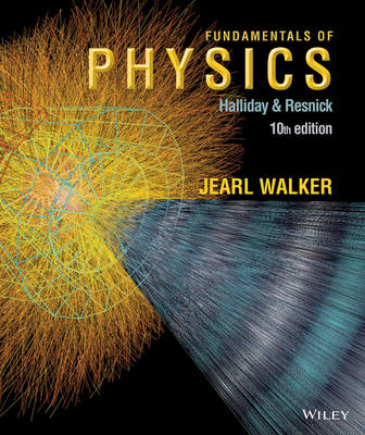 Fundamentals of Physics - David Halliday, Robert Resnick, Jearl Walker
