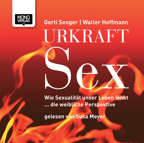 Urkraft Sex - Gerti Senger, Walter Hoffmann