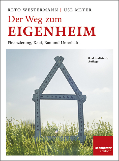 Der Weg zum Eigenheim