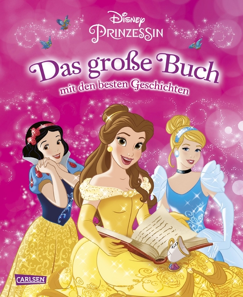 Disney Prinzessin - Das gro&szlig;e Buch - mit den besten Geschichten -  DISNEY