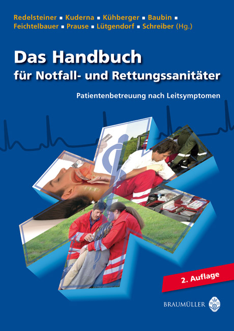 Das Handbuch f&uuml;r Notfall- und Rettungssanit&auml;ter - 