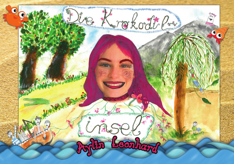 Die Krokodilinsel -  Aylin Leonhard
